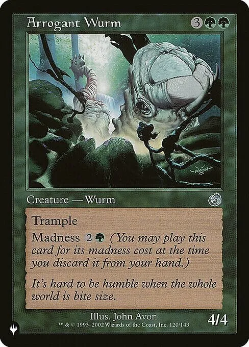 Arrogant Wurm