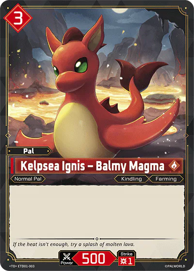 Kelpsea Ignis – Balmy Magma
