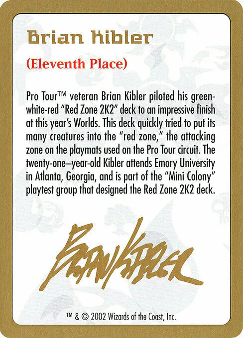Brian Kibler Bio