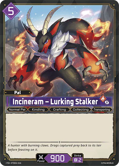 Incineram – Lurking Stalker