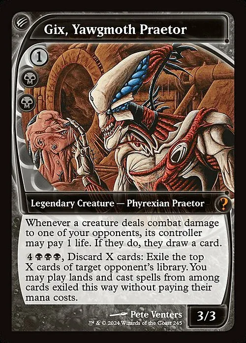 Gix, Yawgmoth Praetor
