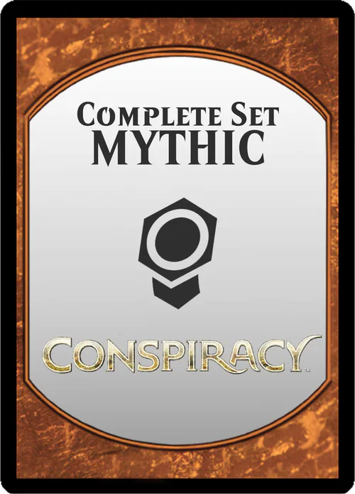 Conspiracy Mythic Set