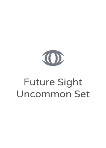 Future Sight Uncommon Set