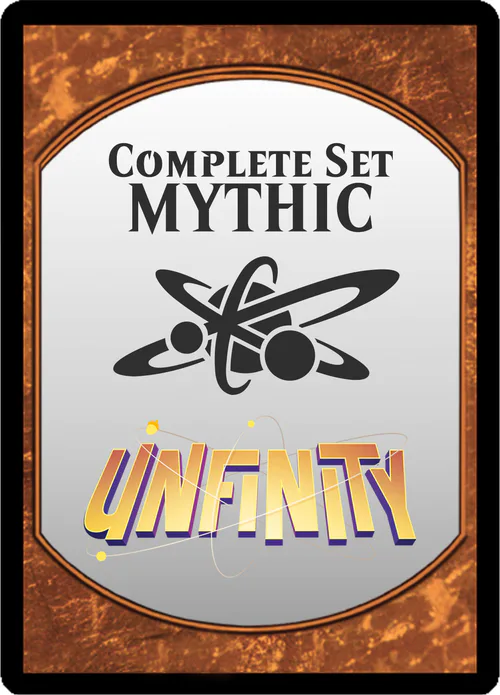 Unfinity | Mythic Set