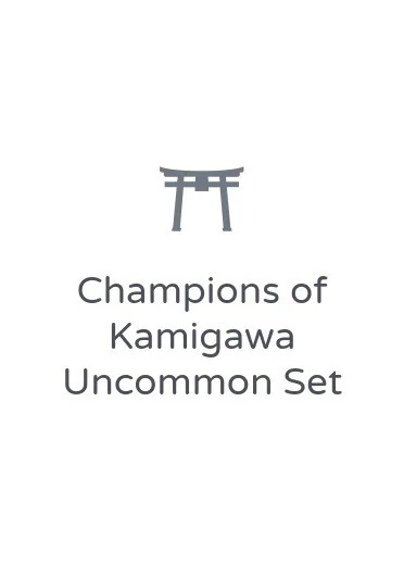 Champions of Kamigawa Uncommon Set