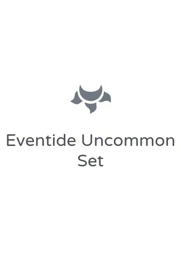 Eventide Uncommon Set