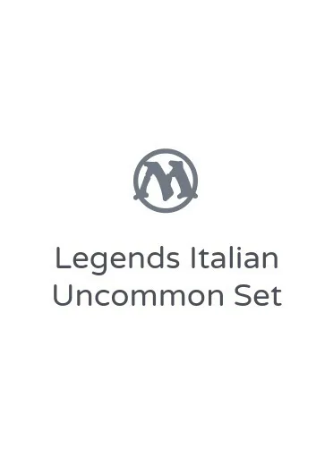Legends Italian Uncommon Set