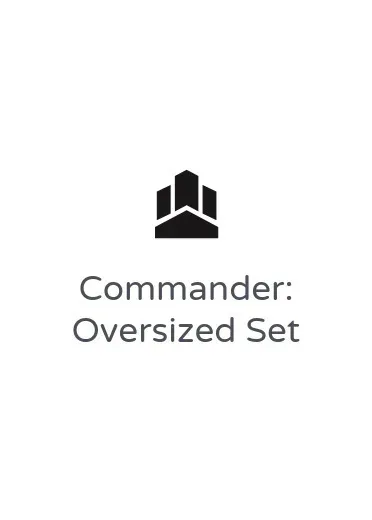 Commander: Oversized Set