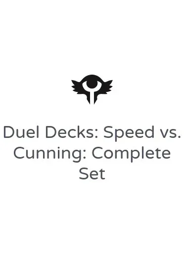 Duel Decks: Speed vs. Cunning: Complete Set