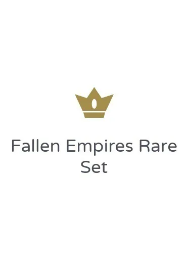 Fallen Empires Rare Set