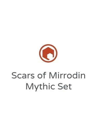 Scars of Mirrodin Mythic Set
