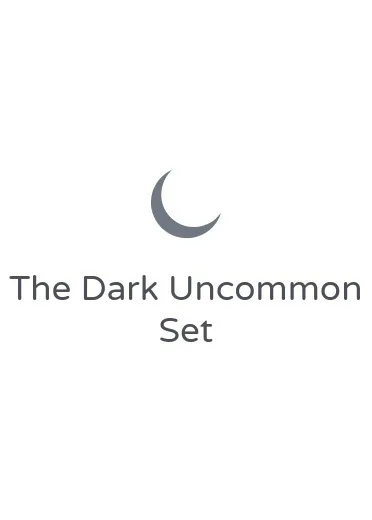 The Dark Uncommon Set