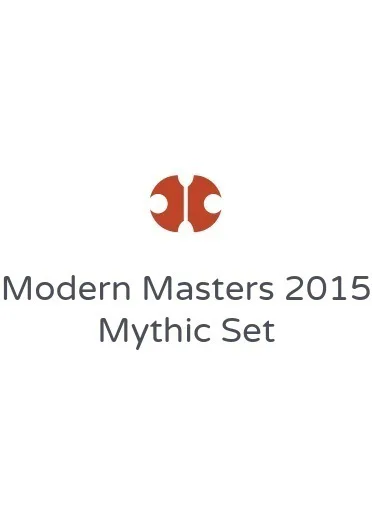 Modern Masters 2015 Mythic Set
