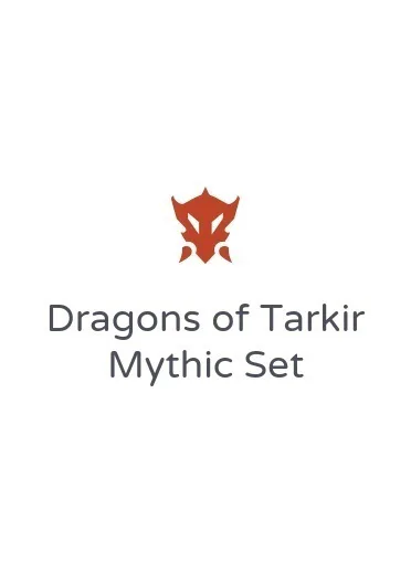 Dragons of Tarkir Mythic Set