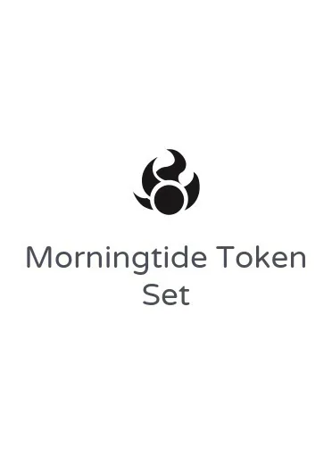 Morningtide Token Set