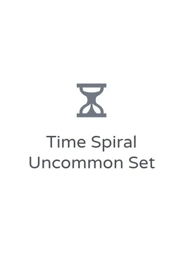 Time Spiral Uncommon Set