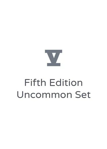 Fifth Edition Uncommon Set