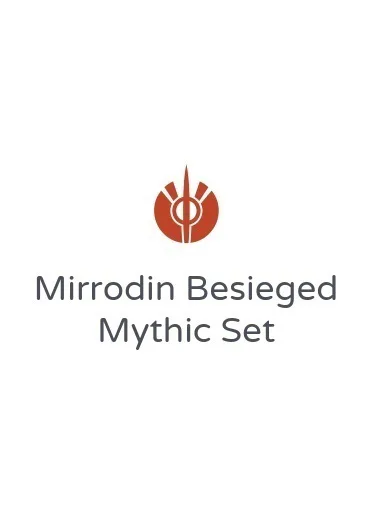 Mirrodin Besieged Mythic Set