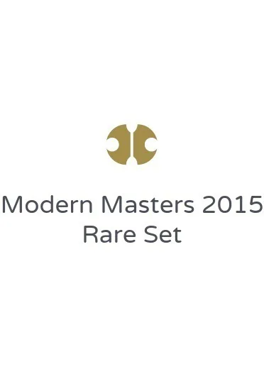 Modern Masters 2015 Rare Set