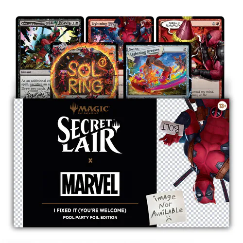 Secret Lair X Marvel's Deadpool: I Fixed It (You're Welcome) Pool Party Edition