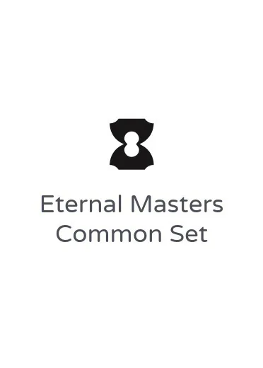 Eternal Masters Common Set