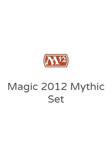 Magic 2012 Mythic Set