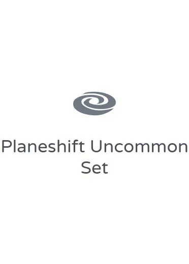 Planeshift Uncommon Set