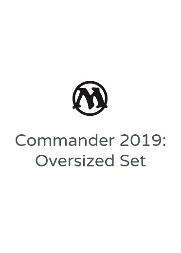 Commander 2019: Oversized Set