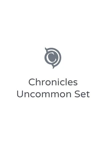 Chronicles Uncommon Set