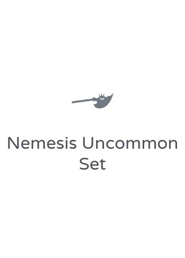 Nemesis Uncommon Set