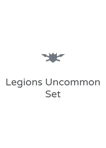 Legions Uncommon Set